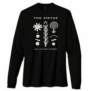 Virtue of Cultivating All Living Things - Organic long sleeve 
